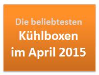 Beliebte Kühlboxen im April 2015